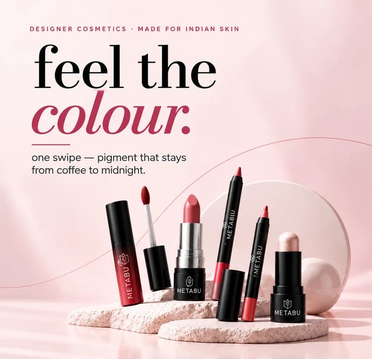 Metabu — feel the colour. Designer cosmetics made for Indian skin